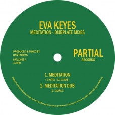 EVA KEYES-MEDITATION / DUB PLATE MIXES (12")