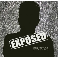 PAUL TAYLOR-EXPOSED (CD)