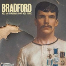 BRADFORD-YOU ARE STRONGER THAN YOU THINK (CD)