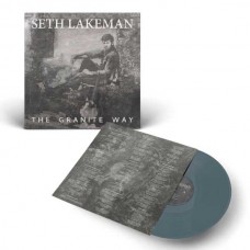 SETH LAKEMAN-THE GRANITE WAY -COLOURED- (LP)