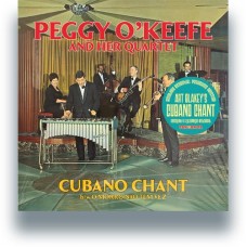 PEGGY O'KEEFE-CUBANO CHANT (7")