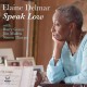 ELAINE DELMAR-SPEAK LOW (CD)