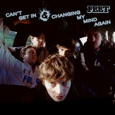 FEET-CAN'T GET IN - CHANGING MY MIND AGAIN -RSD- (7")