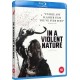 FILME-IN A VIOLENT NATURE (BLU-RAY)