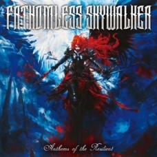 FATHOMLESS SKYWALKER-ANTHEMS OF THE RESILIENT (CD)