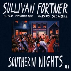 SULLIVAN FORTNER-SOUTHERN NIGHTS (CD)