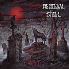 MEDIEVAL STEEL-BLOOD MOON (CD)