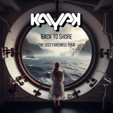 KAYAK-BACK TO SHORE - THE 2022 FAREWELL TOUR (2CD+DVD)