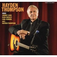 HAYDEN THOMPSON-SINGS JOHNNY CASH, ELVIS PRESLEY, CARL PERKINS ... (CD)