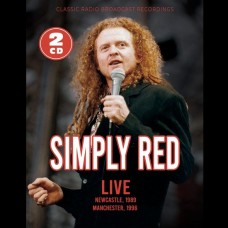SIMPLY RED-LIVE: NEWCASTLE, 1999 / MANCHESTER, 1996 (2CD)