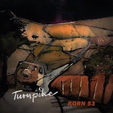 BORN 53-TURNPIKE (CD)