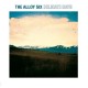 ALLOY SIX-DELICATE DAYS (LP)