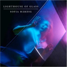 SOFIA HARDIG-LIGHTHOUSE OF GLASS (CD)