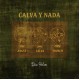 CALVA Y NADA-DIAS FELIZES (LP)