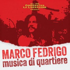 MARCO FEDRIGO-MUSICA DI QUARTIERE (CD)