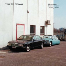 FILIPPO LERACI/SIMONE SERAFINI/JACOPO ZANETTE-TRUST THE PROCESS (CD)