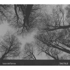 LUCA DELL'ANNA-TACTILE (CD)