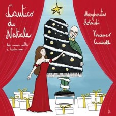 MARGHERITA ROTONDI & VINCENZO CICCHELLI-CANTICO DI NATALE (CD)