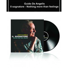 GUIDO DE ANGELIS-IL SOGNATORE NOTHING MORE THAN FEELINGS (LP)