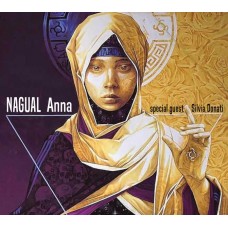 NAGUAL & SILVIA DONATI-ANNA (CD)