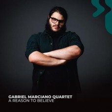 GABRIEL MARCIANO-A REASON TO BELIEVE (CD)