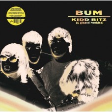 BUM-KIDD BITZ (& GLAZED ROOKIES) (LP)