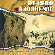 JUAN MANUEL CORTES-DE CERO A OCHO MIL (CD)