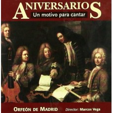 ORFEON DE MADRID-ANIVERSARIOS. UN MOTIVO PARA CANTAR (CD)