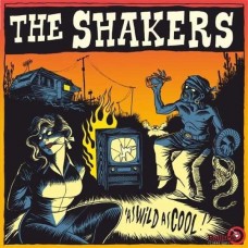 SHAKERS-AS WILD AS COOL (LP)