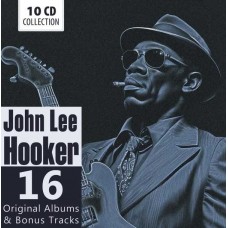 JOHN LEE HOOKER-16 ORIGINAL ALBUMS & BONUS (10CD)
