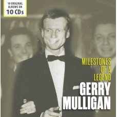 GERRY MULLIGAN-MILESTONES OF A LEGEND -BOX- (10CD)