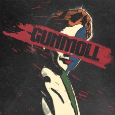 GUNMOLL-WELCOME TO THE GUNMOLL FAMILY (CD)
