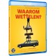 FILME-WAAROM WETTELEN? (BLU-RAY)