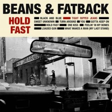 BEANS & FATBACK-HOLD FAST (CD)