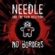 NEEDLE & THE PAIN REACTION-NO BORDERS (LP)