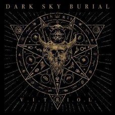 DARK SKY BURIAL-V.I.T.R.I.O.L. (CD)