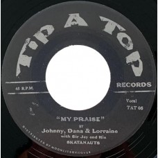 SIR JAY & THE SKATANAUTS-MY PRAISE / SPIRITUAL FORCE (7")