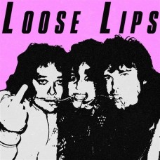 LOOSE LIPS-LOOSE LIPS (7")
