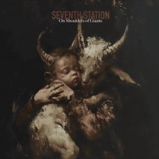 SEVENTH STATION-ON SHOULDERS OF GIANTS (CD)