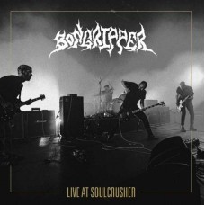 BONGRIPPER-LIVE AT SOULCRUSHER 2022 (CD)