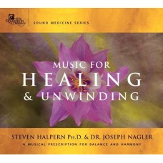 STEVEN HALPERN & JOSEPH NAGLER-MUSIC FOR HEALING & UNWINDING (2CD)