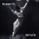AIRPORT 77'S-DON'T LET GO (LP)