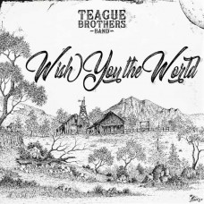 TEAGUE BROTHERS BAND-WISH YOU THE WORLD (LP)