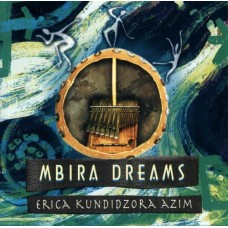 ERICA KUNDIDZORA AZIM-MBIRA DREAMS (CD)