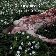 RITUALMORD-THIS IS NOT LIFELOVER (CD)