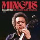 CHARLES MINGUS-IN ARGENTINA: THE BUENOS AIRES CONCERTS (2CD)