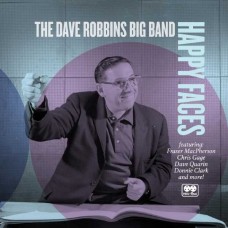DAVE ROBBINS BIG BAND-HAPPY FACES (CD)