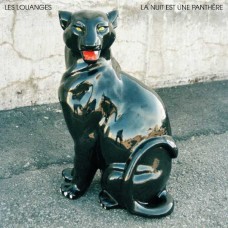 LES LOUANGES-LA NUIT EST UNE PANTHERE (LP)