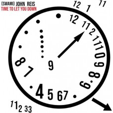 SWAMI JOHN REIS-TIME TO LET YOU DOWN (LP)