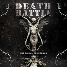 DEATH RATTLE-THE MORAL CHOKEHOLD (CD)